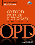 Oxford Picture Dictionary Second Edition: Low-Intermediate Workbook: Vocabulary reinforcement Activity Book with Audio CDs