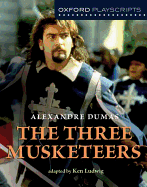 Oxford Playscripts: The Three Musketeers