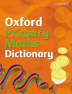 OXFORD PRIMARY MATHS DICTIONARY