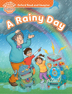 Oxford Read and Imagine: Beginner:: A Rainy Day