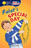 Oxford Reading Tree: All Stars: Pack 1a: Robot's Special Day