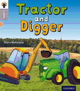 Oxford Reading Tree Infact: Oxford Level 1+: Tractor and Digger