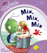 Oxford Reading Tree: Level 1+: More Songbirds Phonics: Mix, Mix, Mix