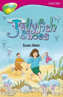 Oxford Reading Tree: Level 10: Treetops: More Stories A: Jellyfish Shoes - Gates, Susan, and Morgan, Michaela, and Ray, Rita