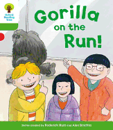 Oxford Reading Tree: Level 2 More A Decode and Develop Gorilla on the Run!