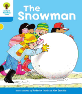 Oxford Reading Tree: Level 3: More Stories A: the Snowman