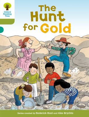 Oxford Reading Tree: Level 7: More Stories A: The Hunt for Gold - Hunt, Roderick