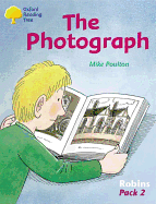 Oxford Reading Tree: Levels 6-10: Robins: Pack 2: the Photograph