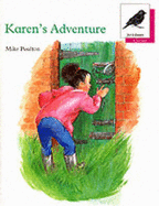 Oxford Reading Tree: Stage 10: Jackdaws Anthologies: Karen's Adventure: Karen's Adventures