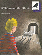 Oxford Reading Tree: Stage 11: Jackdaws Anthologies: William and the Ghost: William and the Ghost