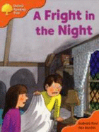 Oxford Reading Tree: Stage 6: More Storybooks A: a Fright in the Night