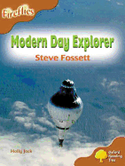 Oxford Reading Tree: Stage 8: Fireflies: Modern Day Explorer: Steve Fossett