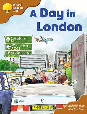 Oxford Reading Tree: Stage 8: Storybooks: a Day in London - Hunt, Roderick