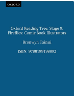 Oxford Reading Tree: Stage 9: Fireflies: Comic Book Illustrators