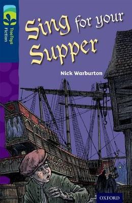 Oxford Reading Tree Treetops Fiction: Level 14 More Pack A: Sing for Your Supper - Warburton, Nick