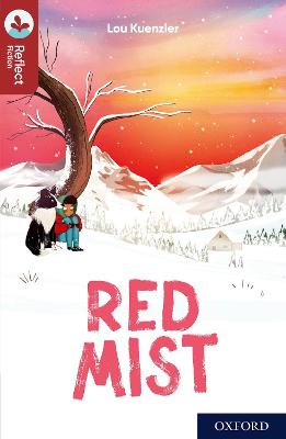 Oxford Reading Tree TreeTops Reflect: Oxford Reading Level 15: Red Mist - Kuenzler, Lou