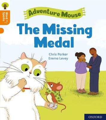 Oxford Reading Tree Word Sparks: Level 6: The Missing Medal - Parker, Chris