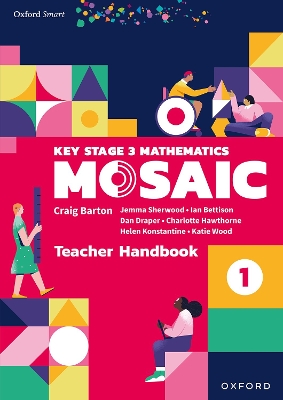 Oxford Smart Mosaic: Teacher Handbook 1 - Bettison, Ian, and Wood, Katie, and Sherwood, Jemma