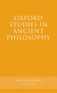 Oxford Studies in Ancient Philosophy: Volume 37