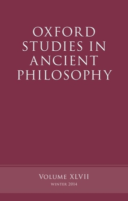 Oxford Studies in Ancient Philosophy, Volume 47 - Inwood, Brad (Editor)