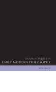 Oxford Studies in Early Modern Philosophy: Volume V