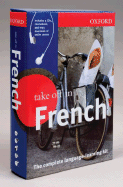 Oxford Take Off in French: The Complete Language-Learning Kit - Oxford University Press (Creator)