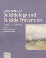 Oxford Textbook of Suicidology and Suicide Prevention Online; A Global Perspective