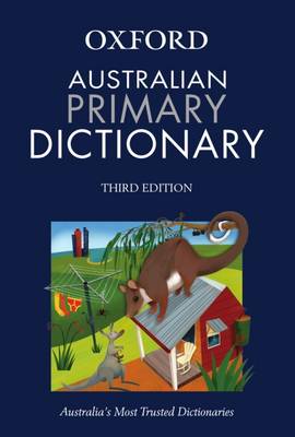 Oxford The Australian Primary Dictionary - Wing, Jan Lesley (Contributions by)