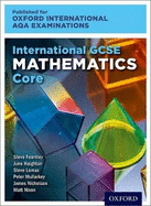 OxfordAQA International GCSE Mathematics Core (9260): Student Book