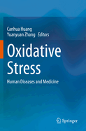 Oxidative Stress: Human Diseases and Medicine