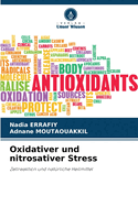 Oxidativer und nitrosativer Stress