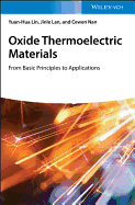 Oxide Thermoelectric Materials: from Basic Principles to Applications