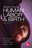 Oxorn-Foote Human Labor and Birth