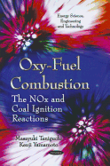Oxy-Fuel Combustion: The NOx and Coal Ignition Reactions