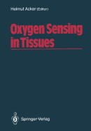 Oxygen Sensing in Tissues