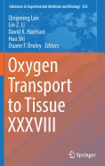 Oxygen Transport to Tissue XXXVIII