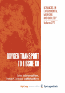 Oxygen Transport to Tissue - Piiper, J