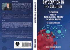 Oxygenation is the Solution: Deaths from Covid-19 and Global Legal Insights for Medical Practice  An Insider's Perspective