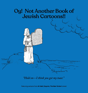 Oy! Not Another Book of Jewish Cartoons!!