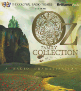 Oz Family Collection: A Radio Dramatization