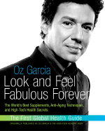 Oz Garcia's High Tech Healthy Body