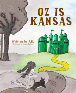 Oz Is Kansas