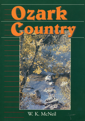 Ozark Country - McNeil, W K