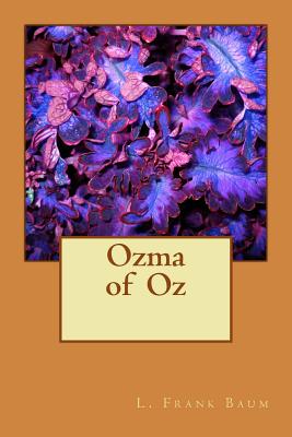 Ozma of Oz - Baum, L Frank