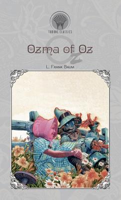 Ozma of Oz - Baum, L Frank