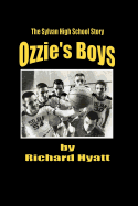 Ozzie's Boys: The Sylvan High School Story