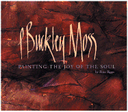 P Buckley Moss: Painting the Joy of the Soul