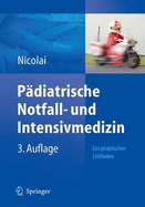 P Diatrische Notfall- Und Intensivmedizin: Ein Praktischer Leitfaden