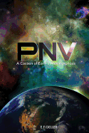 P.N.V.: A Cocoon of Earth's Metamorphosis