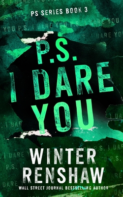 P.S. I Dare You - Renshaw, Winter